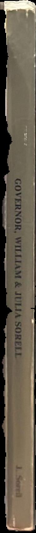 Governor, William and Julia Sorell : (three generations in Van Diemen's Land) spine