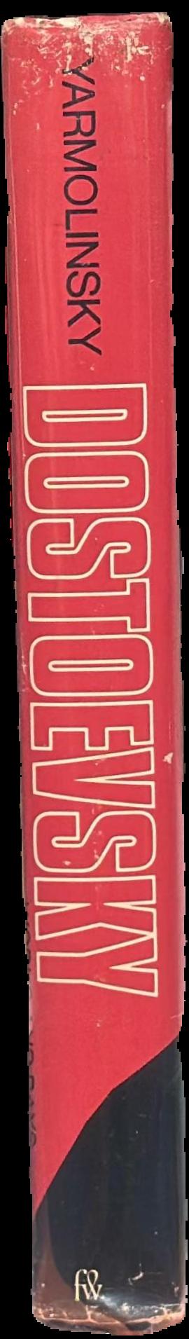 Dostoevsky : works and days / by Avrahm Yarmolinsky spine