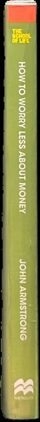 How to worry less about money spine