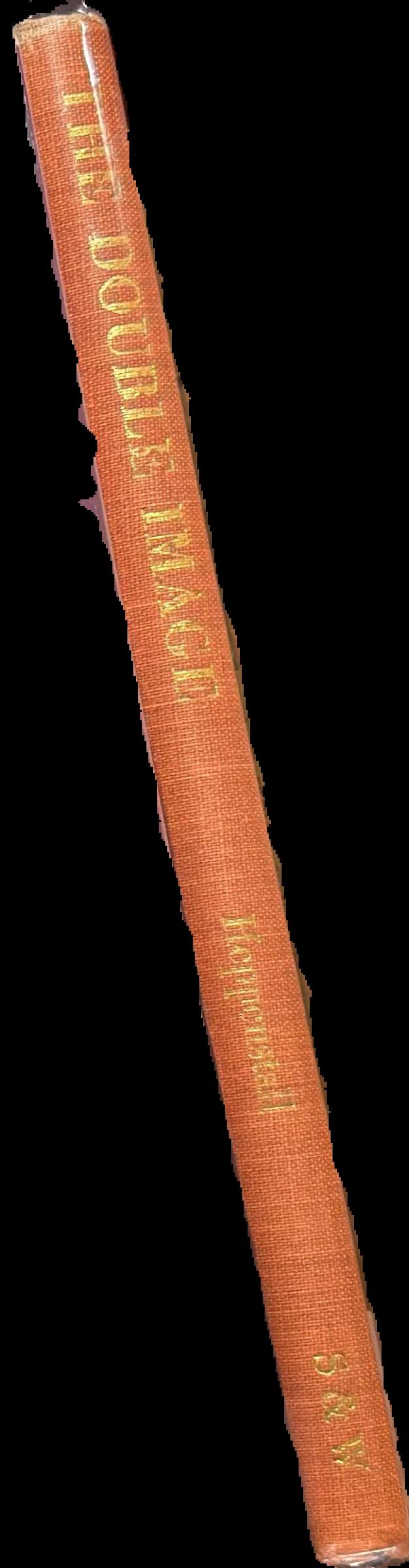 The double image : mutations of Christian mythology in the work of four French Catholic writers if to-day and yesterday spine