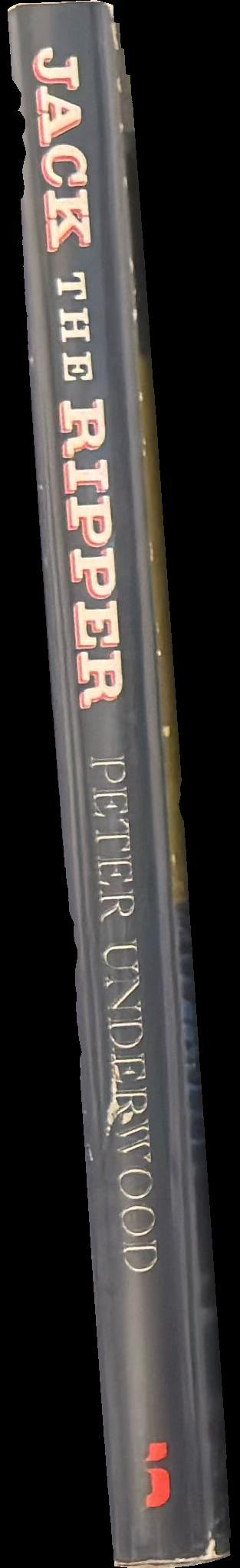 Jack the Ripper : one hundred years of mystery / Peter Underwood spine