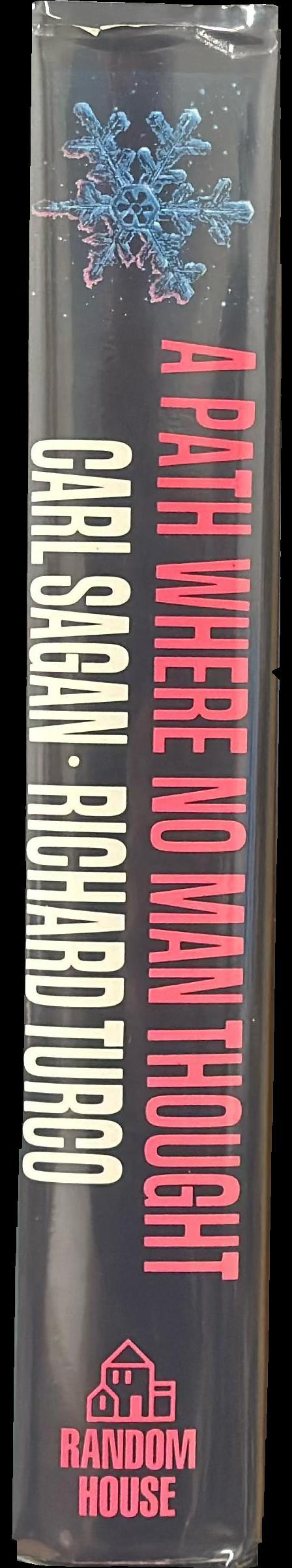 A path where no man thought : nuclear winter and the end of the arms race spine