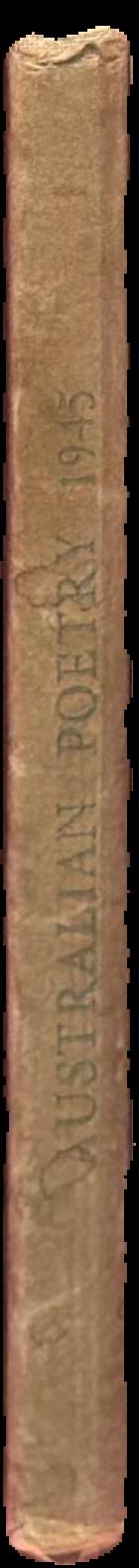 Australian poetry : 1945 / selected by Kenneth Slessor spine