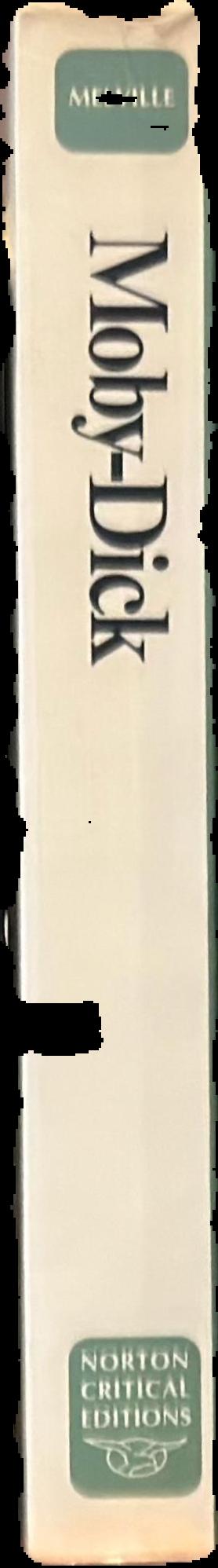 Moby-Dick : an authoritative text, reviews and letters by Melville, analogues and sources, criticism spine