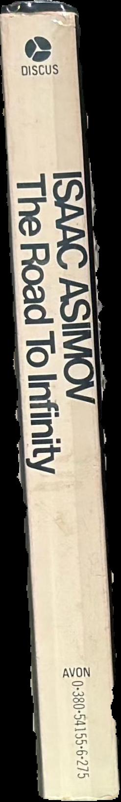 The road to infinity / Isaac Asimov spine