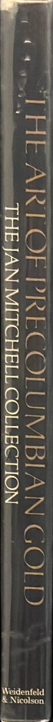 The art of Precolumbian gold : the Jan Mitchell Collection spine