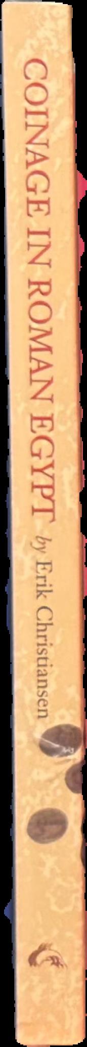Coinage in Roman Egypt : the hoard evidence spine