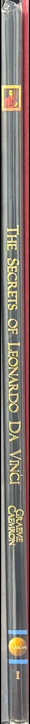 The secrets of Leonardo da Vinci : Mona Lisa's identity revealed : volume 1 spine