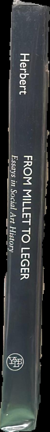 From Millet to Léger : essays in social art history spine