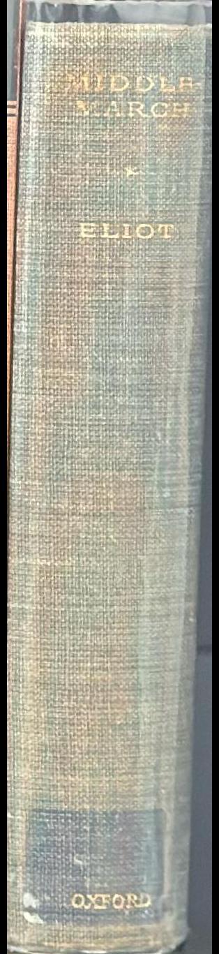 Middlemarch : a study of provincial life spine