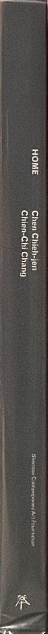 Home : Chien-Chi Chang and Chen Chieh-jen spine