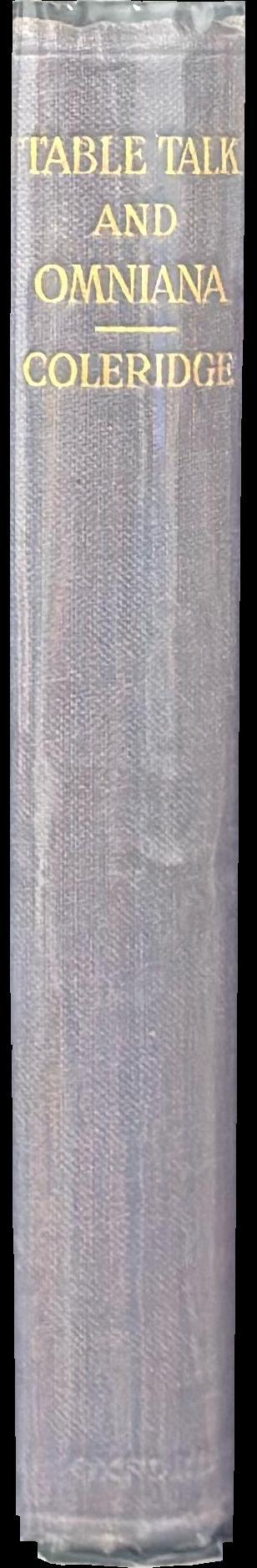 The Table Talk and Omniana of Samuel Taylor Coleridge spine