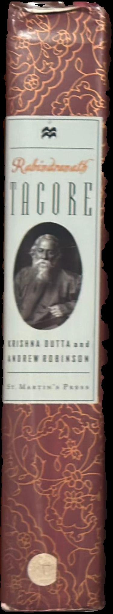 Rabindranath Tagore : the myriad-minded man / Krishna Dutta and Andrew Robinson spine