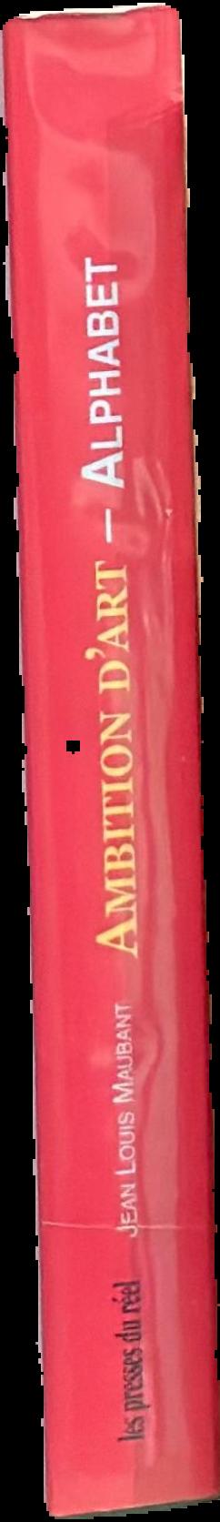 Ambition d'art : volume one : alphabet spine