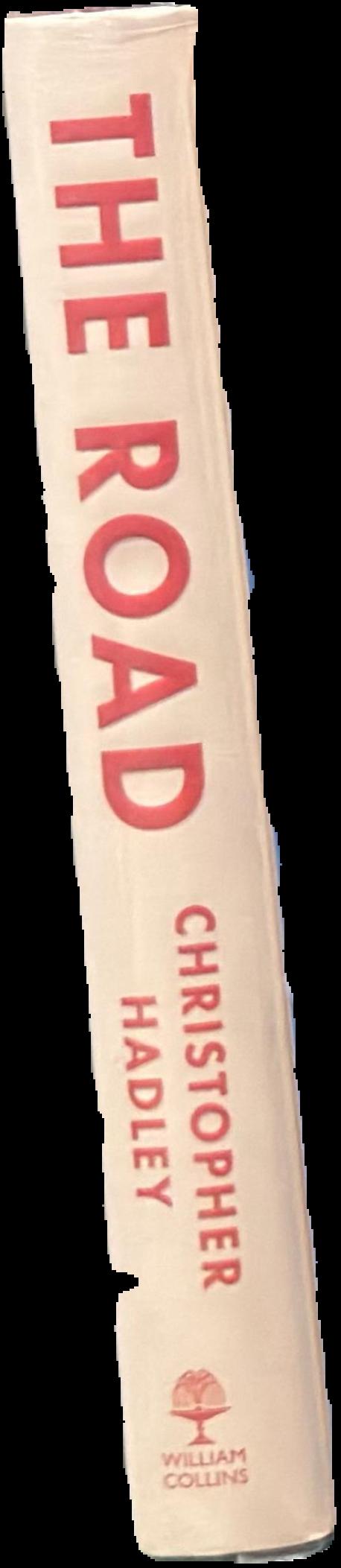 The road : a story of Romans and ways to the past / Christopher Hadley spine