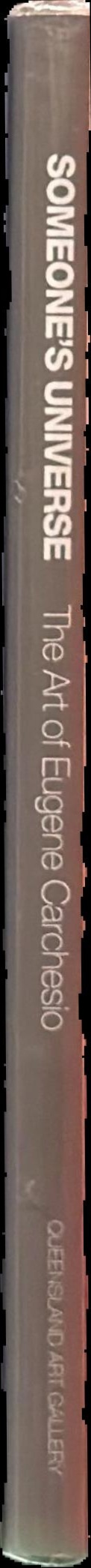 Someone's universe : the art of Eugene Carchesio spine