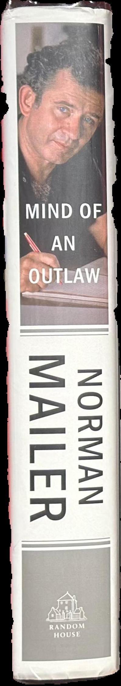 Mind of an outlaw : selected essays / Norman Mailer spine