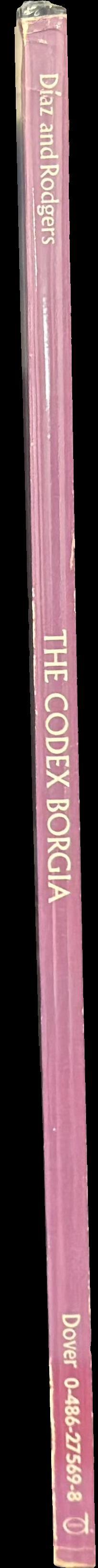 The Codex Borgia : a full color restoration of the ancient Mexican manuscript spine