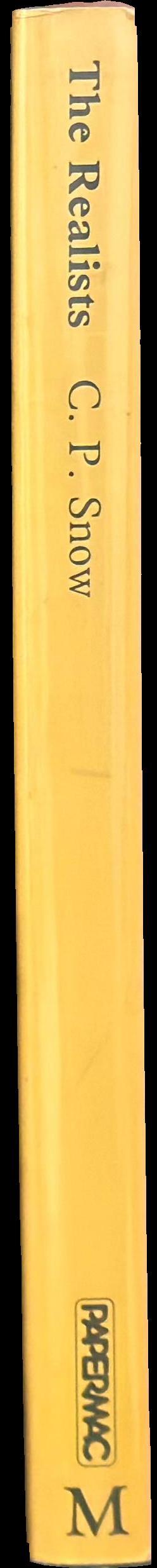 The realists : portraits of eight novelists : Stendhal, Balzac, Dickens, Dostoevsky, Tolstoy, Galdos, Henry James, Proust / C.P. Snow spine