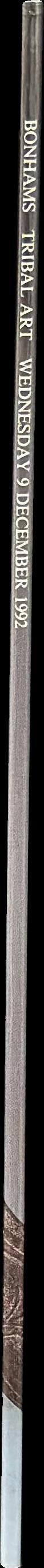 Tribal art : which will be sold at auction by Bonhams on Wednesday 9th December 1992 at 2pm spine