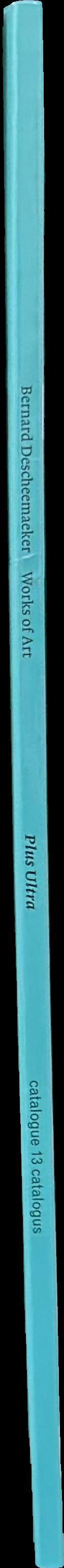 Plus ultra : catalogue 13 spine