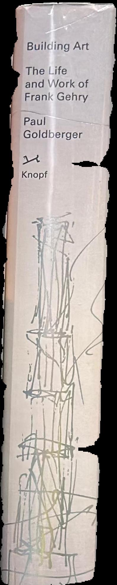 Building art : the life and work of Frank Gehry spine