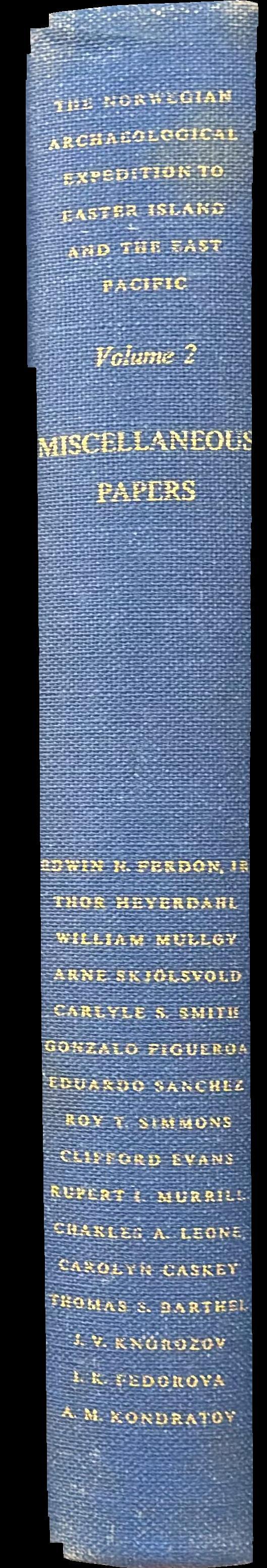 Reports of the Norwegian archaeological expedition to Easter Island and the East Pacific : volume 2 : miscellaneous papers spine