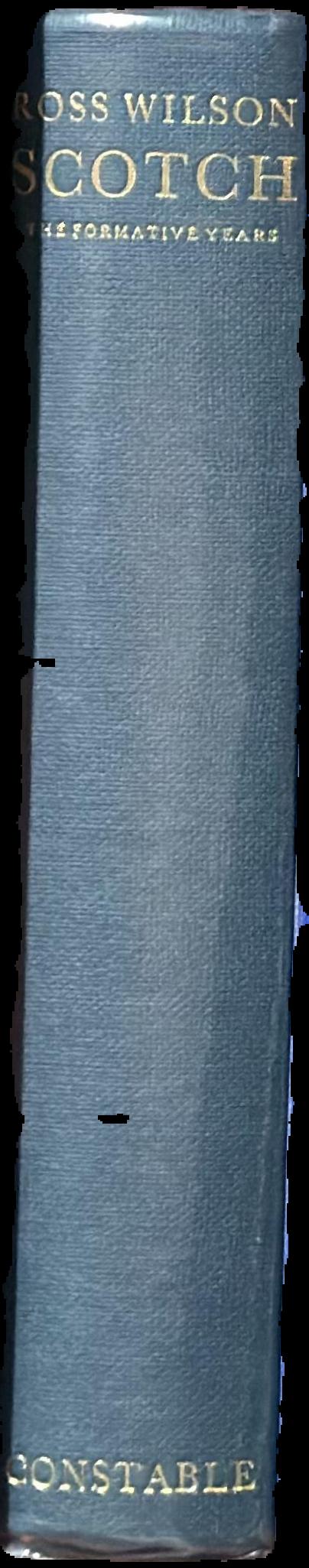 Scotch : the formative years / Ross Wilson spine