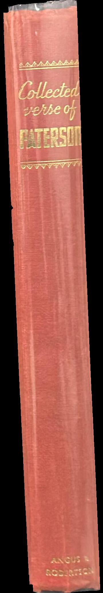 The collected verse of A. B. Paterson : containing The Man From Snowy River, Rio Grande, Saltbush Bill, J. P. spine