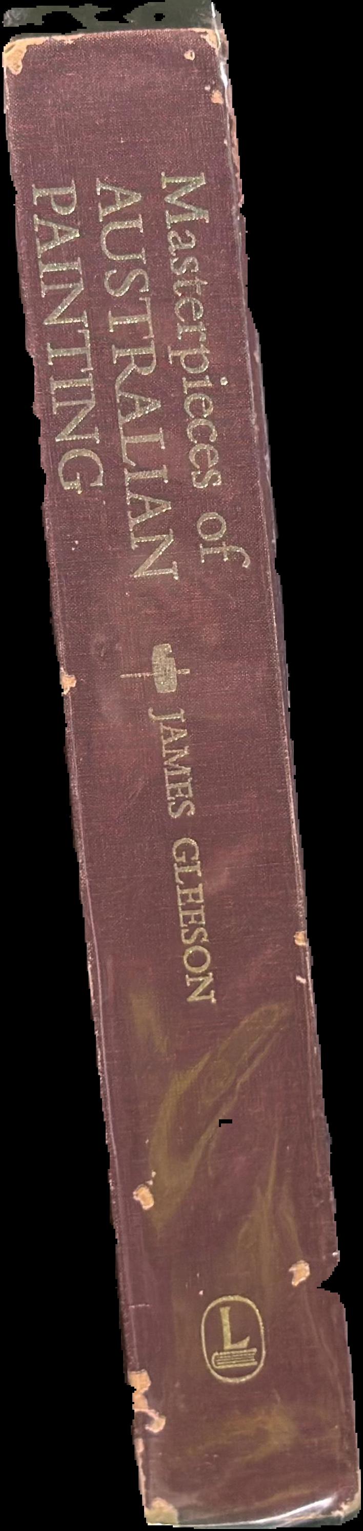 Masterpieces of Australian painting \ James Gleeson, General Ediitor John Henshaw spine