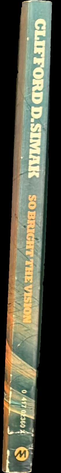 So bright the vision spine