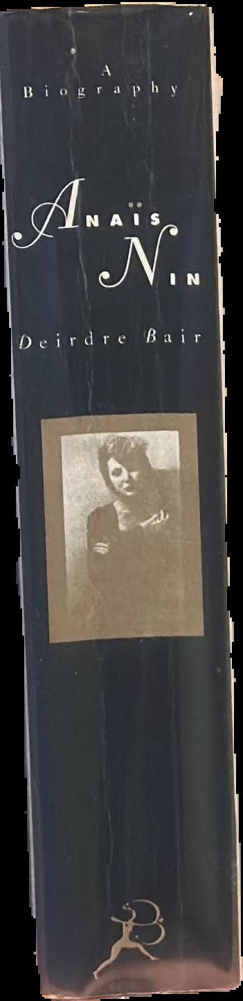 Anais Nin : a biography / Deirdre Bair spine