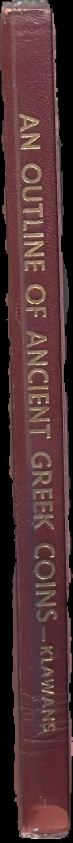 An outline of ancient Greek coins / by Zander H. Klawans spine