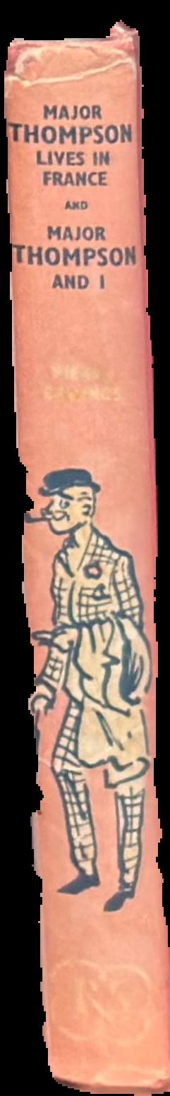 Major Thompson lives in France, and, Major Thompson and I spine