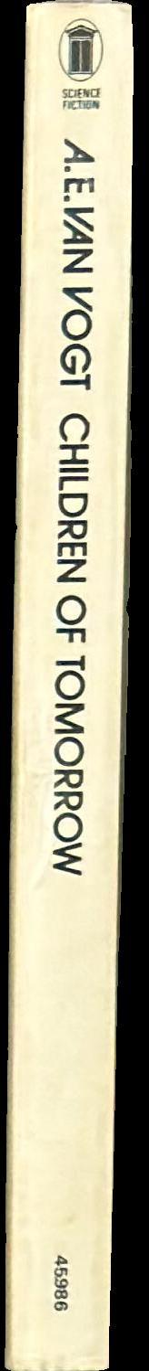 Children of tomorrow spine