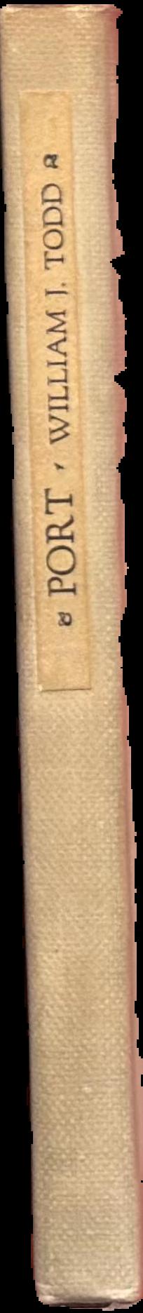 Port : how to buy, serve, store and drink it / by Wm. J. Todd spine