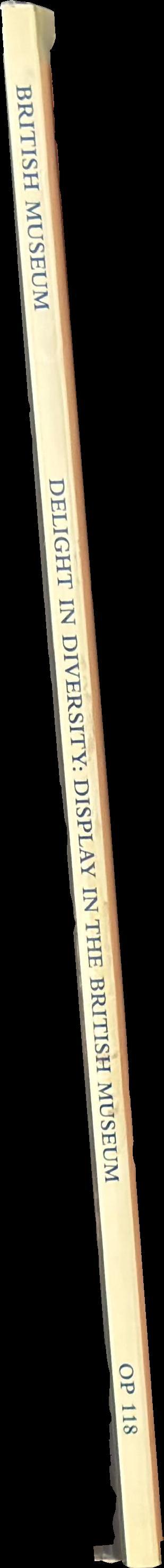 Delight in diversity : display in the British Museum, seminar March 1995 spine