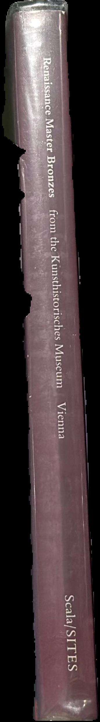 Renaissance master bronzes from the collection of the Kunsthistorisches Museum Vienna spine