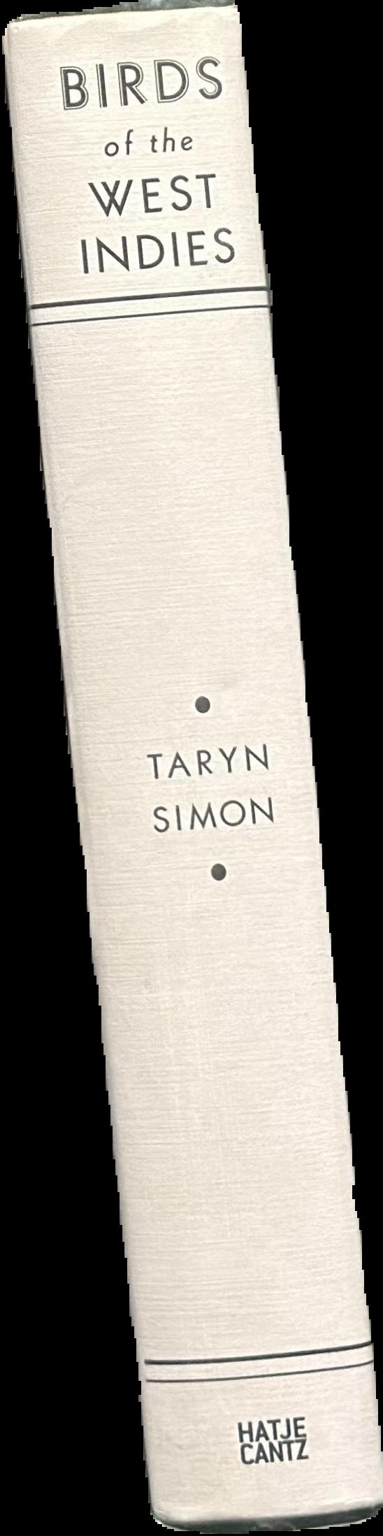 Taryn Simon : the birds of the West Indies / Taryn Simon spine