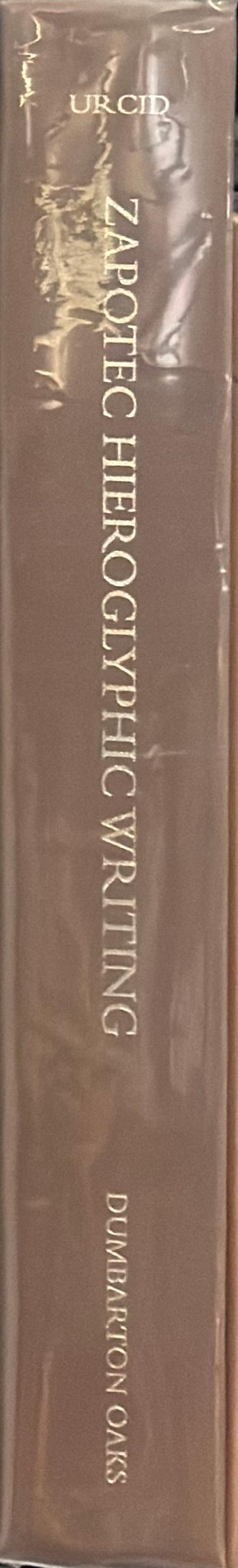Zapotec hieroglyphic writing / Javier Urcid Serrano spine