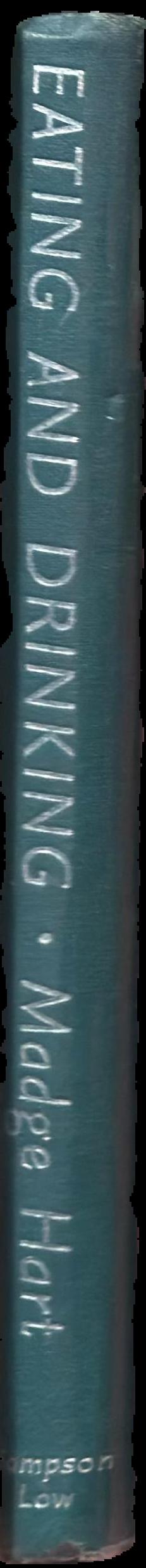 Eating and drinking : a miscellany / compiled by Madge Hart ; woodcuts by Rosemary Brown spine