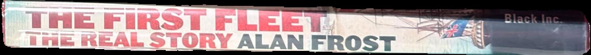 The First Fleet : the real story spine