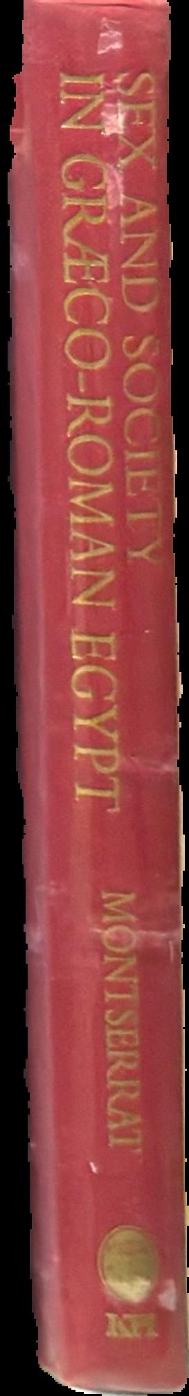 Sex and society in Graeco-Roman Egypt spine