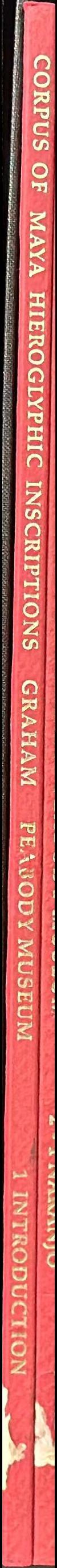 Corpus of Maya hieroglyphic inscriptions : volume 1 : introduction to the corpus spine