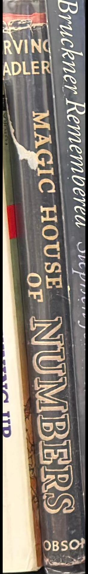 Magic house of numbers / Irving Adler, illustrated by Ruth Adler spine