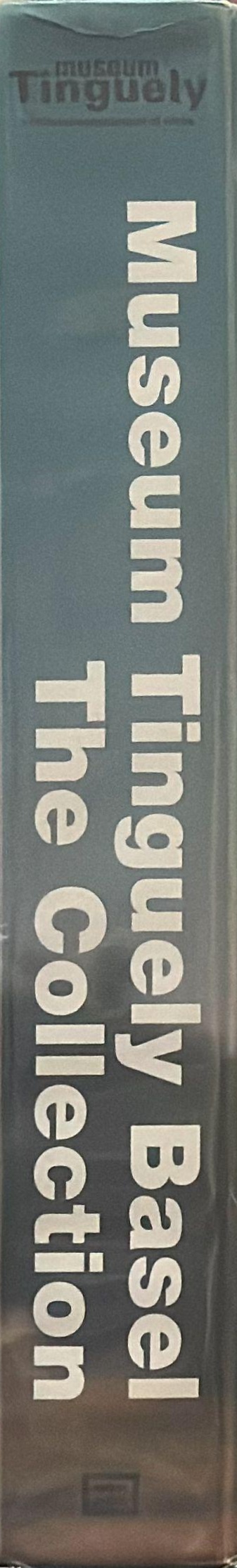 Museum Tinguely Basel : the collection spine