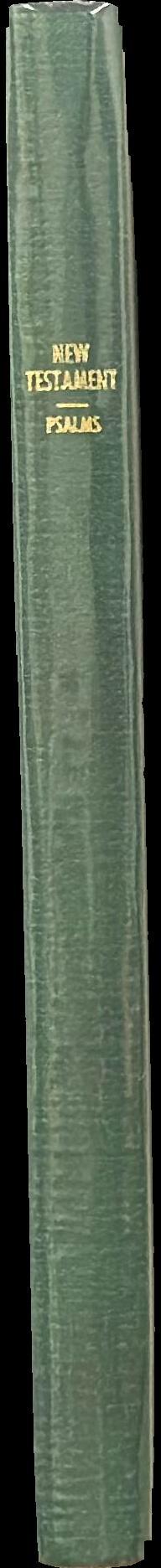 The New Testament of our Lord and saviour Jesus Christ : authorized (King James) version, translated our to the original Greek and with the former translations diligently compared and revised spine