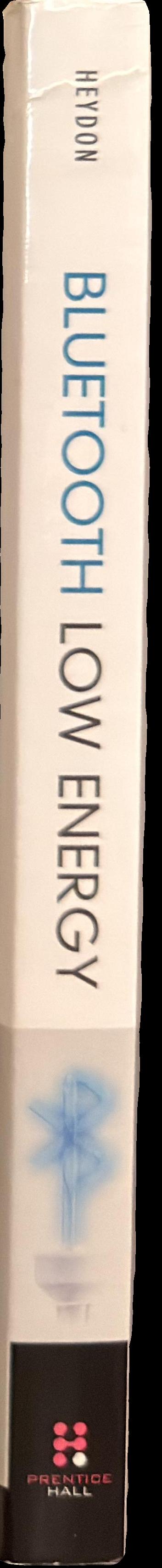 Bluetooth low energy : the developer’s handbook spine