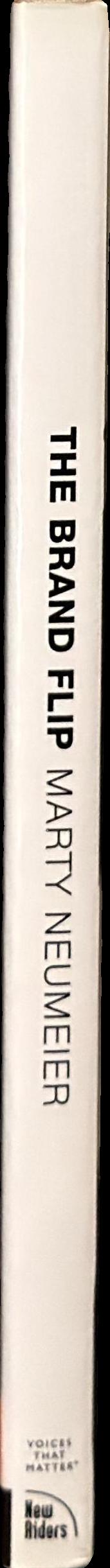 The brand flip : why customers now run companies and how to profit from it spine