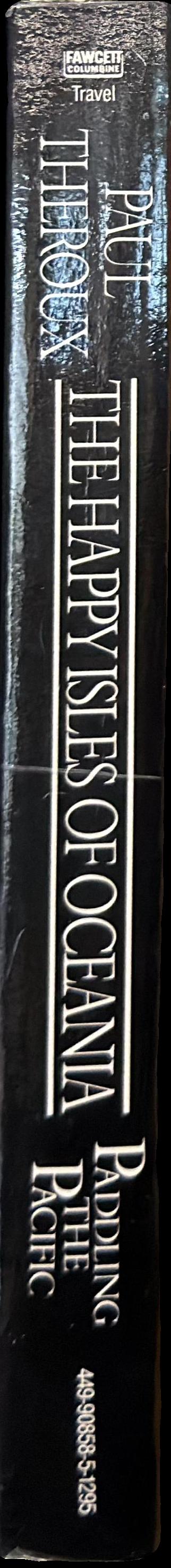 The happy isles of Oceania : paddling the Pacific spine